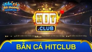 Đôi nét về game bắn cá hitclub đổi thưởng xanh chín
