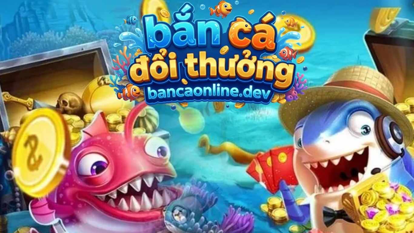 Mẹo chơi bắn cá long vương hay nhất